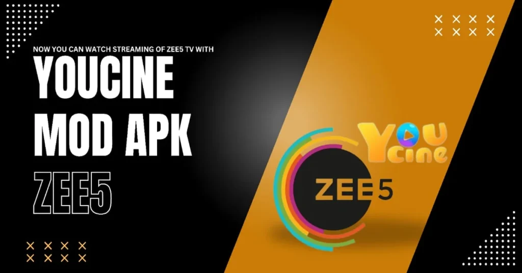 youcine mod apk zee5