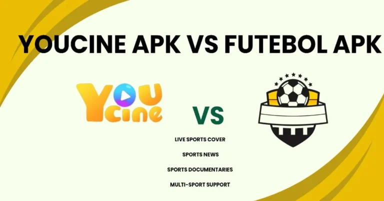 COMPARISON BETWEEN YOUCINE APK AND FUTEBOL APK